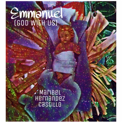 Emmanuel (God With Us) | Boomplay Music