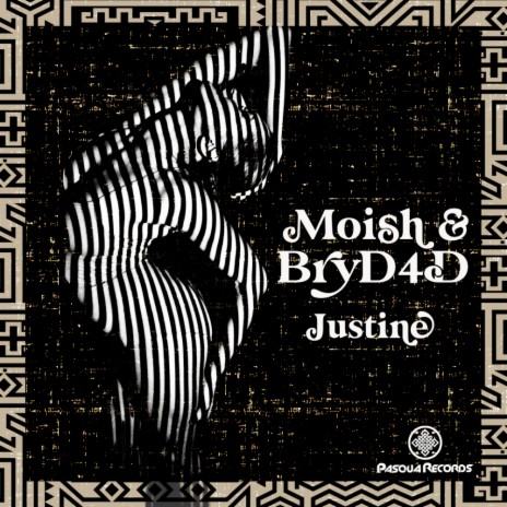 Justine (Original Mix) ft. BryD4D | Boomplay Music
