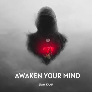 Awaken Your Mind