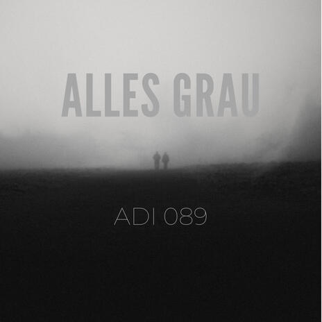 ALLES GRAU | Boomplay Music