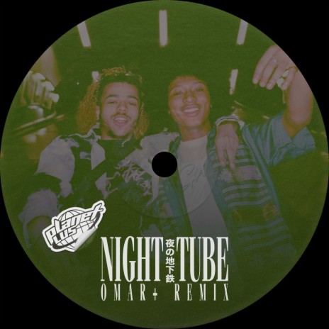 Night Tube+ (Omar+ Remix) ft. Zuko Rosemeid & Omar+ | Boomplay Music