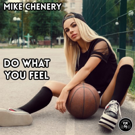 Do What You Feel | Boomplay Music