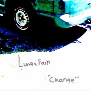 change (fain)