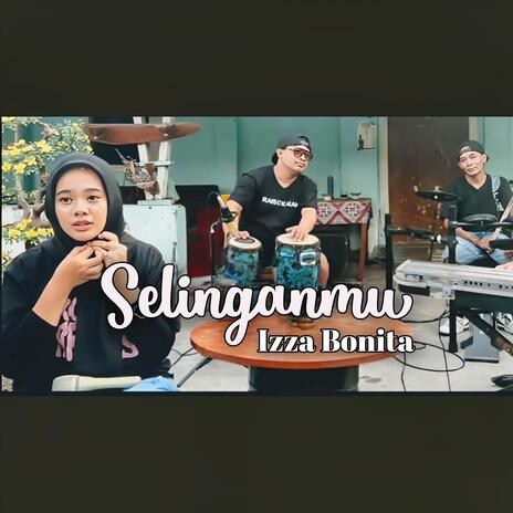 Selinganmu | Boomplay Music