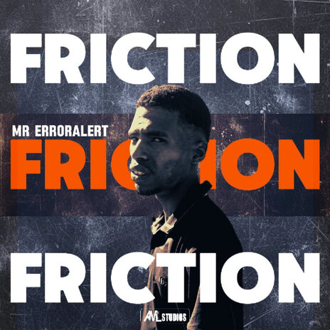 Friction ft. Mr ErrorAlert | Boomplay Music