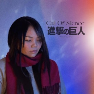 Call Of Silence (from Attack On Titan) Cover