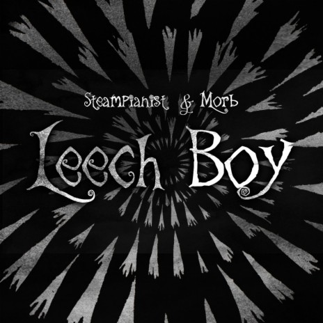 Leech Boy | Boomplay Music