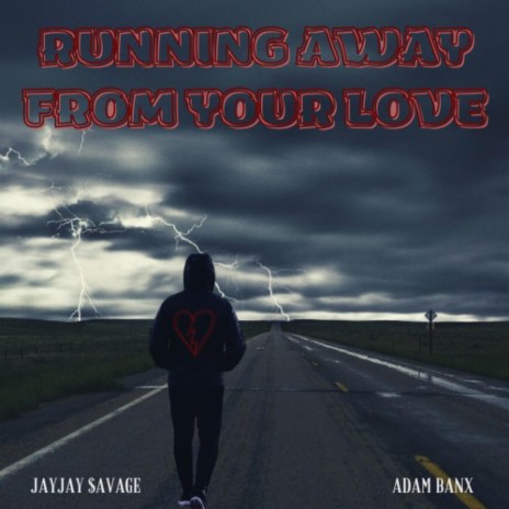 Running Away ft. Adam Banx