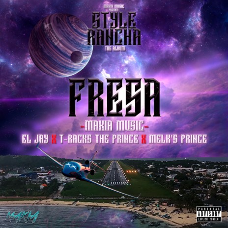 Fresa ft. Makia Music, T-Racks The Prince & Melks Prince | Boomplay Music