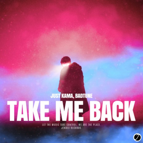 Take Me Back ft. BadTune