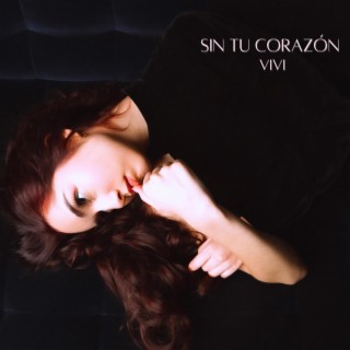 Sin Tu Corazón lyrics | Boomplay Music