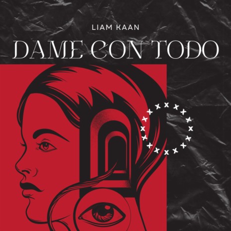 Dame Con Todo | Boomplay Music