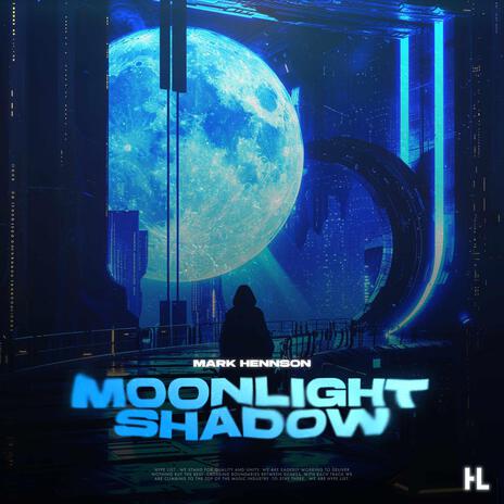 Moonlight Shadow | Boomplay Music