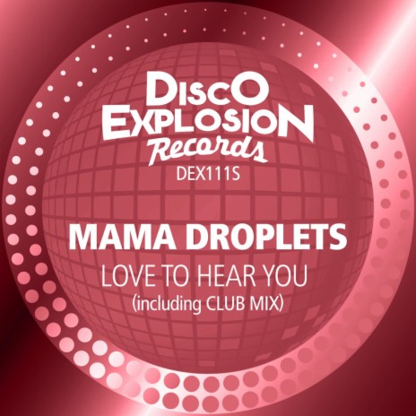 Love To Hear You (Disco Mix Radio Edit)