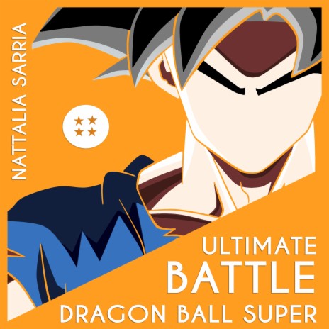 Ultimate Battle (From Dragon Ball Super) | Boomplay Music