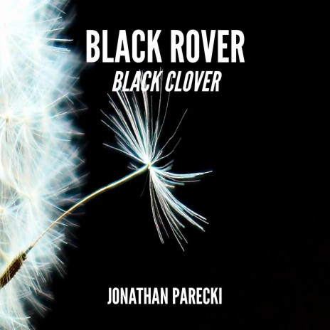 Black Rover (from Black Clover) | Boomplay Music