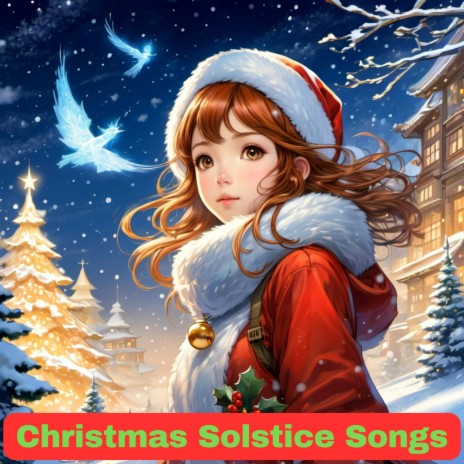 Yuletide Carols Collection ft. Musica Navideña Alegre & Coro Infantil de Villancicos Populares | Boomplay Music