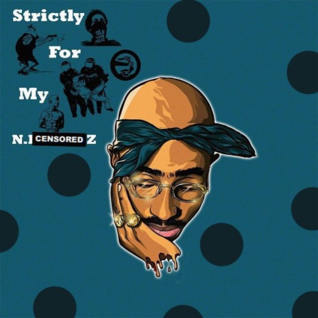 Strictly For My Niggaz ft. IceWata Rock | Boomplay Music