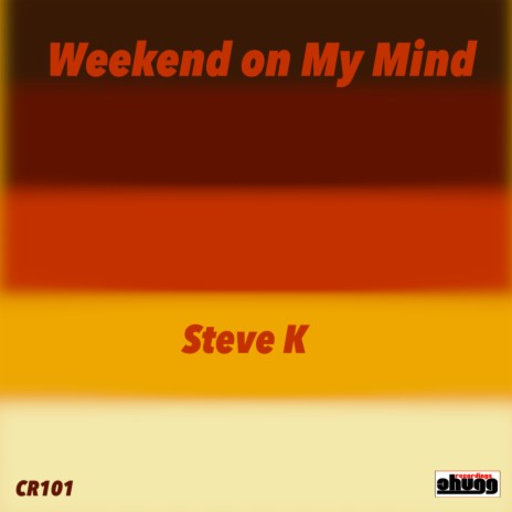 Weekend On My Mind | Boomplay Music