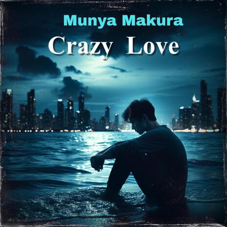 Crazy Love | Boomplay Music