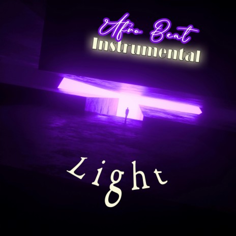 Light (Afro Type Beat) | Boomplay Music