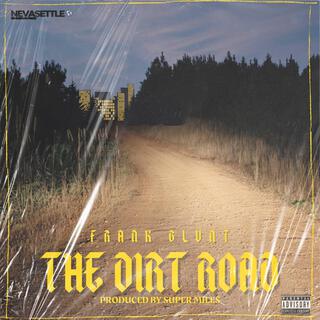 The Dirt Road lyrics | Boomplay Music