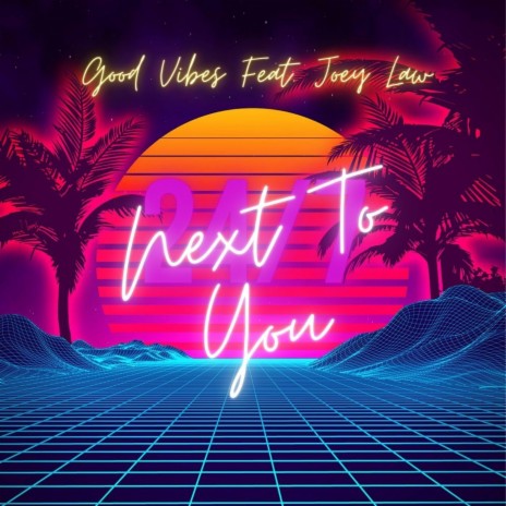 Next to You (feat. Joey Law) | Boomplay Music