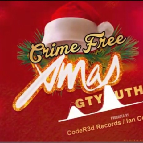 Crime Free Xmas | Boomplay Music