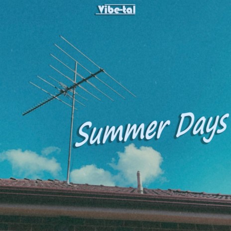 Summer Days | Boomplay Music