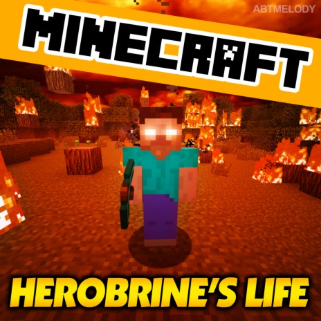 Herobrine's Life | Boomplay Music