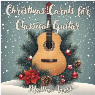 Christmas Carols for Classical Guitar