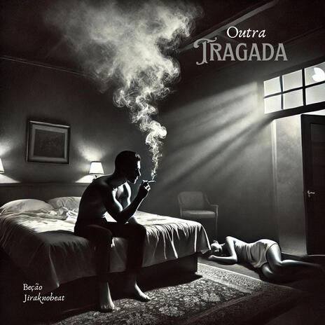 Outra Tragada ft. Jiraknobeat & Killuminate Studio