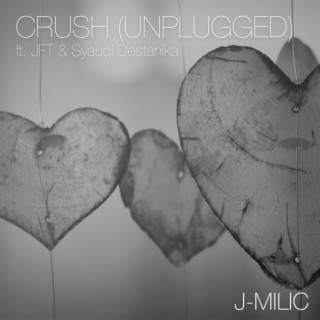 Crush (UNPLUGGED)