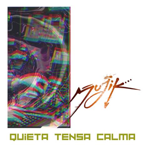 Quieta Tensa Calma | Boomplay Music