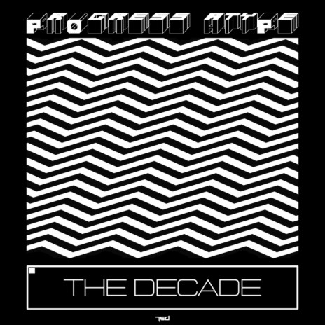 The Decade ft. Progress | Boomplay Music