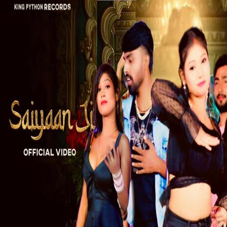 saiyaan ji | Boomplay Music