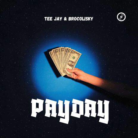 Payday ft. Brocolisky | Boomplay Music