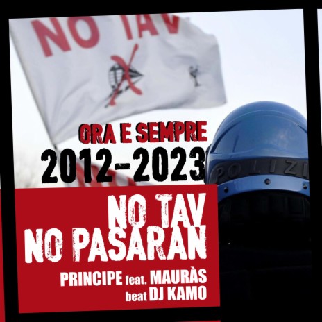 No Tav No Pasaran 2012 ft. Principe & Mauràs
