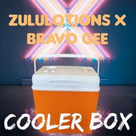 Cooler Box ft. BRAVO GEE | Boomplay Music