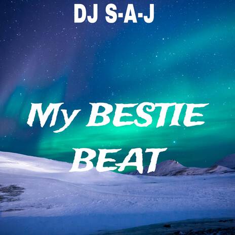 MY BESTIE BEAT | Boomplay Music