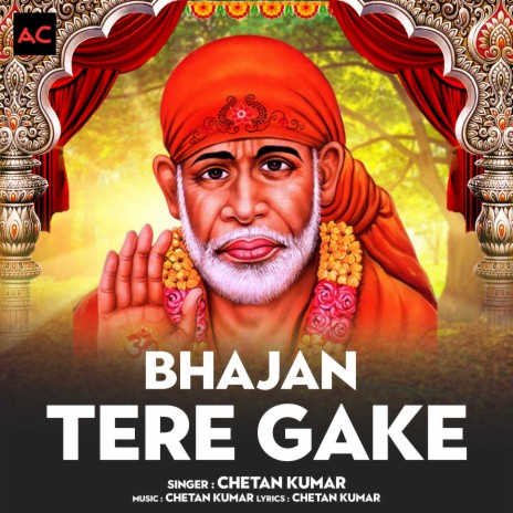 Bhajan Tere Gake | Boomplay Music