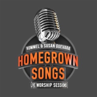 Homegrown Songs (Live Worship Sessions)