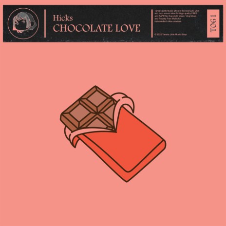 Chocolate Love | Boomplay Music