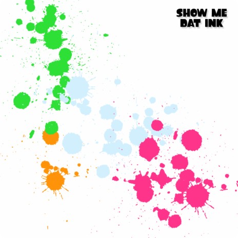 Show Me Dat Ink! (From Splatoon) | Boomplay Music