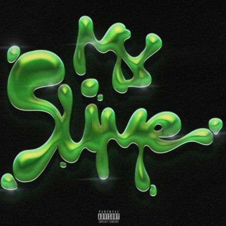 My Slime ft. Mizzyano | Boomplay Music