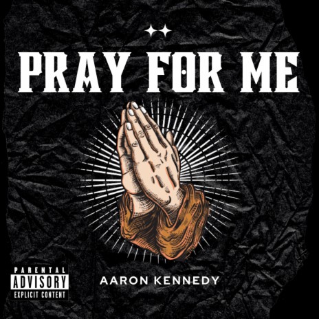 Pray for Me | Boomplay Music