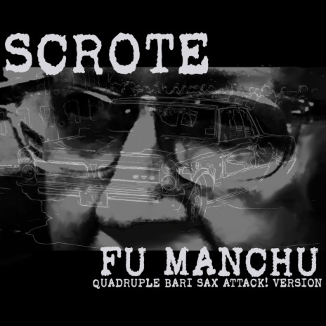 Fu Manchu (Quadruple Bari Sax Attack! Version) | Boomplay Music