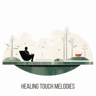 Healing Touch Melodies