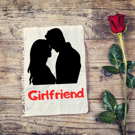 GIRLFRIEND | Boomplay Music