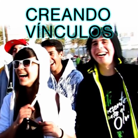 Creando Vínculos ft. Artes, Géminis & Nacho